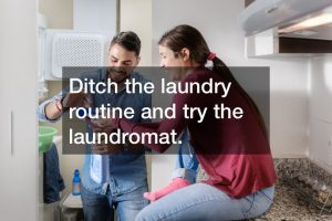 Ditch-the-laundry-routine-and-try-the-laundromat..jpg
